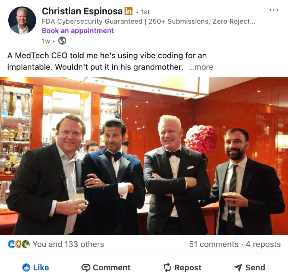 Christian Espinosa's LinkedIn post on a medtech CEO who admitted to vibe coding his product. 134 reactions.