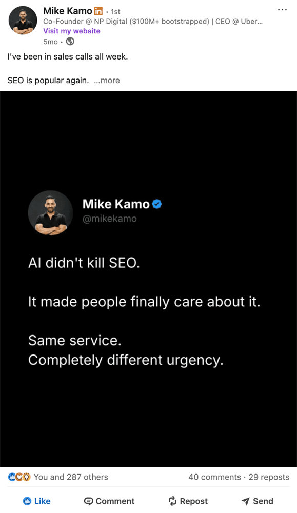 Mike Kamo's LinkedIn post, after a week of sales calls, on where SEO is heading. 288 reactions.